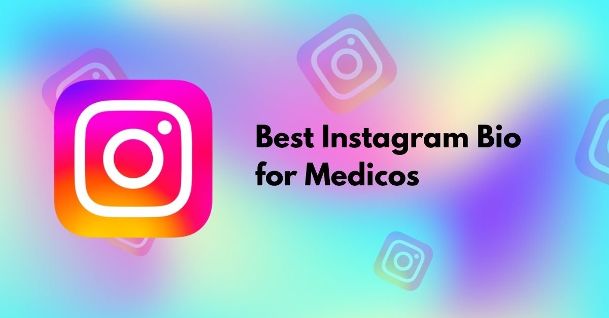 Best Instagram Bio for Medicos