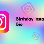 Birthday Instagram Bio