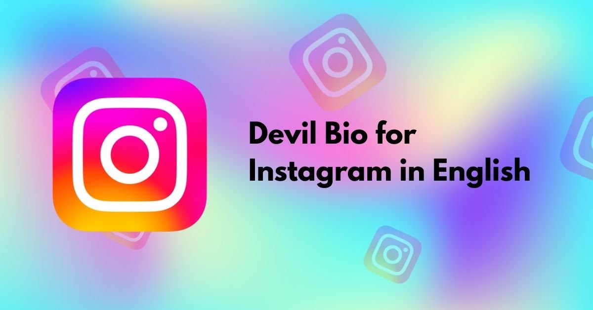 Devil Bio for Instagram in English