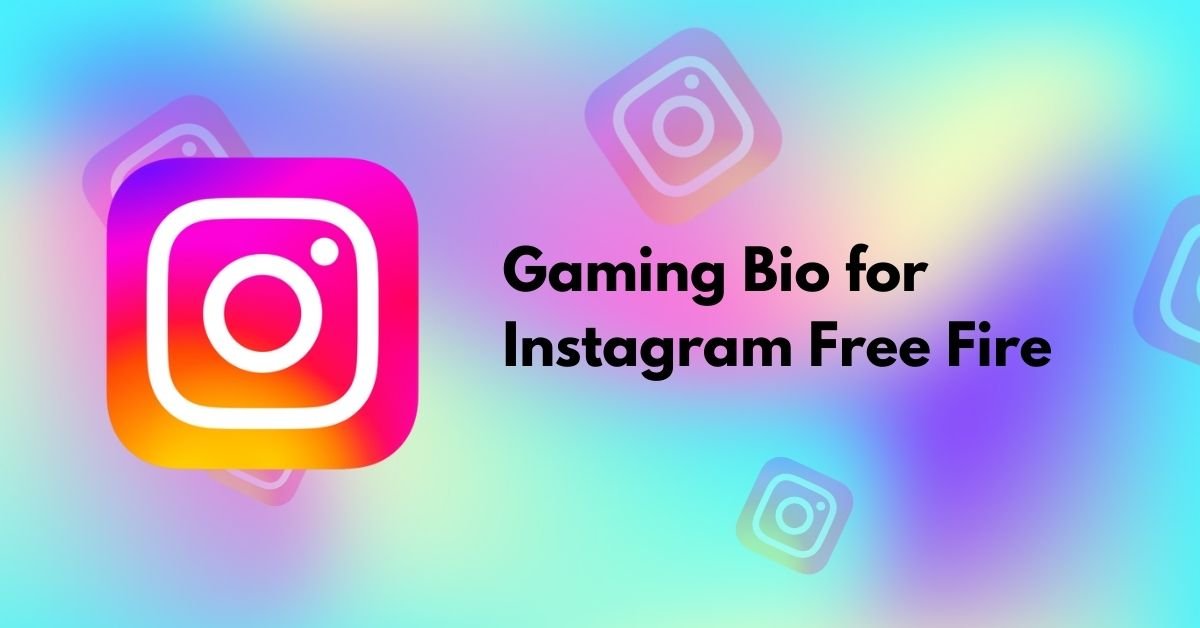Gaming Bio for Instagram Free Fire