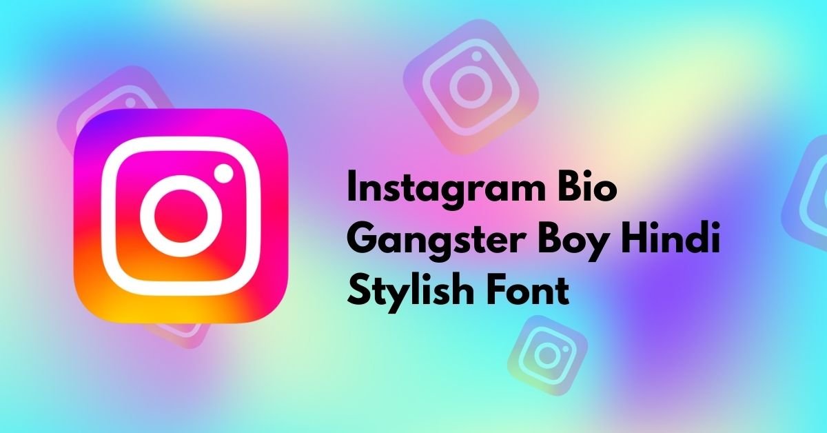 Instagram Bio Gangster Boy Hindi Stylish Font