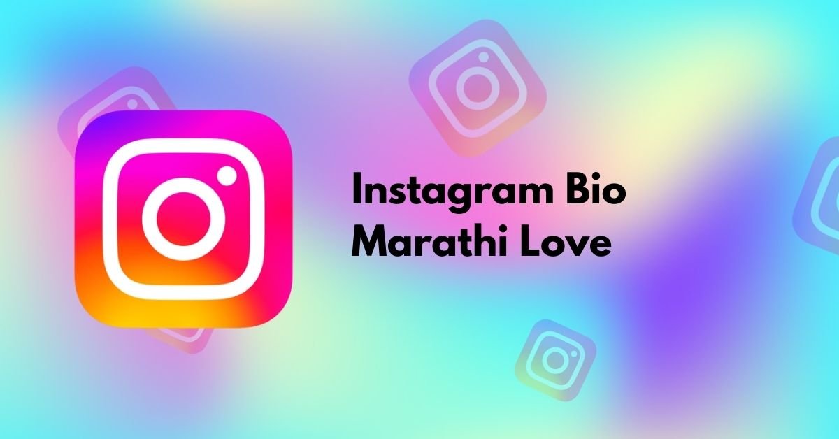 Instagram Bio Marathi Love