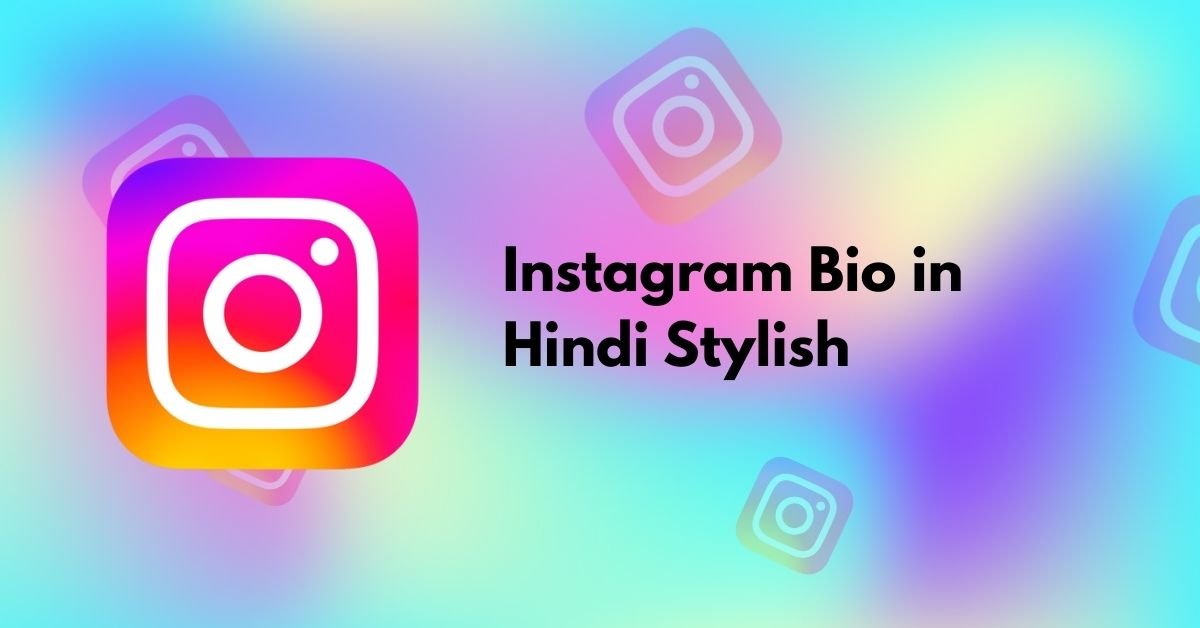 Instagram Bio in Hindi Stylish