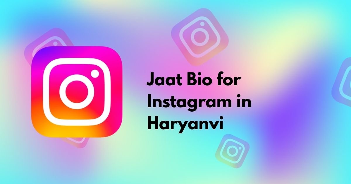 Jaat Bio for Instagram in Haryanvi