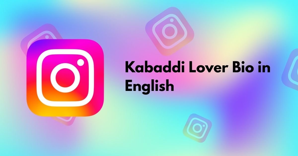 Kabaddi Lover Bio in English