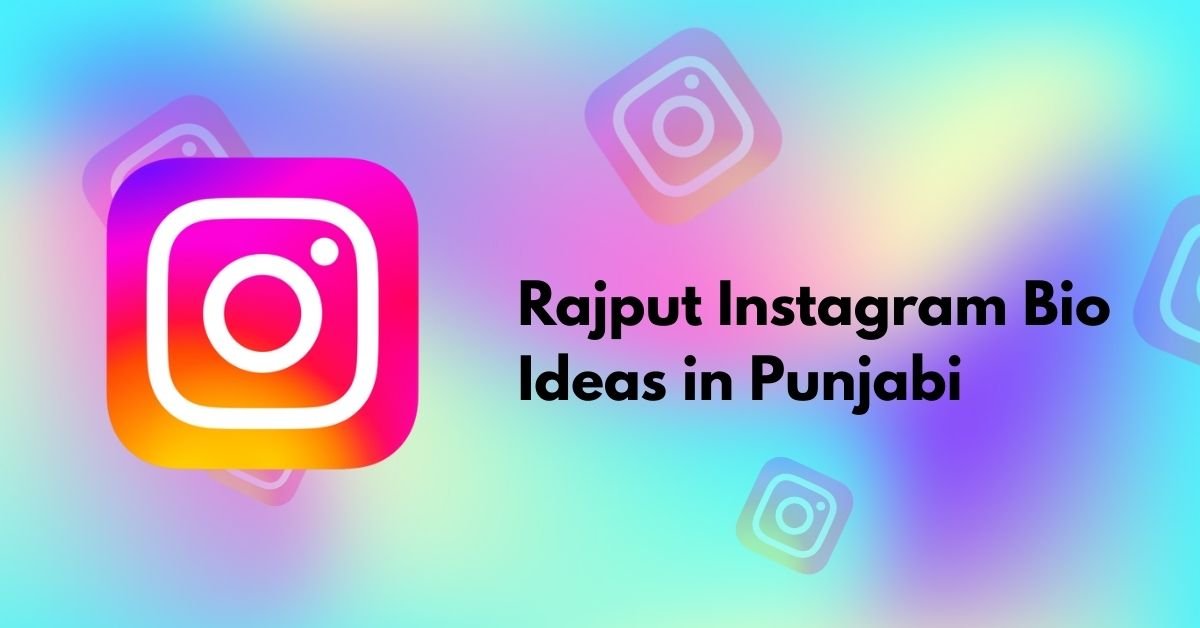 Rajput Instagram Bio Ideas in Punjabi