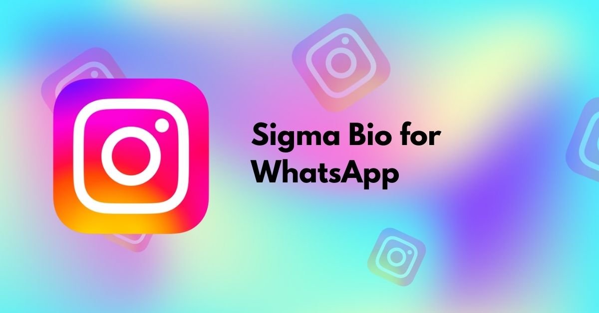 Sigma Bio for WhatsApp