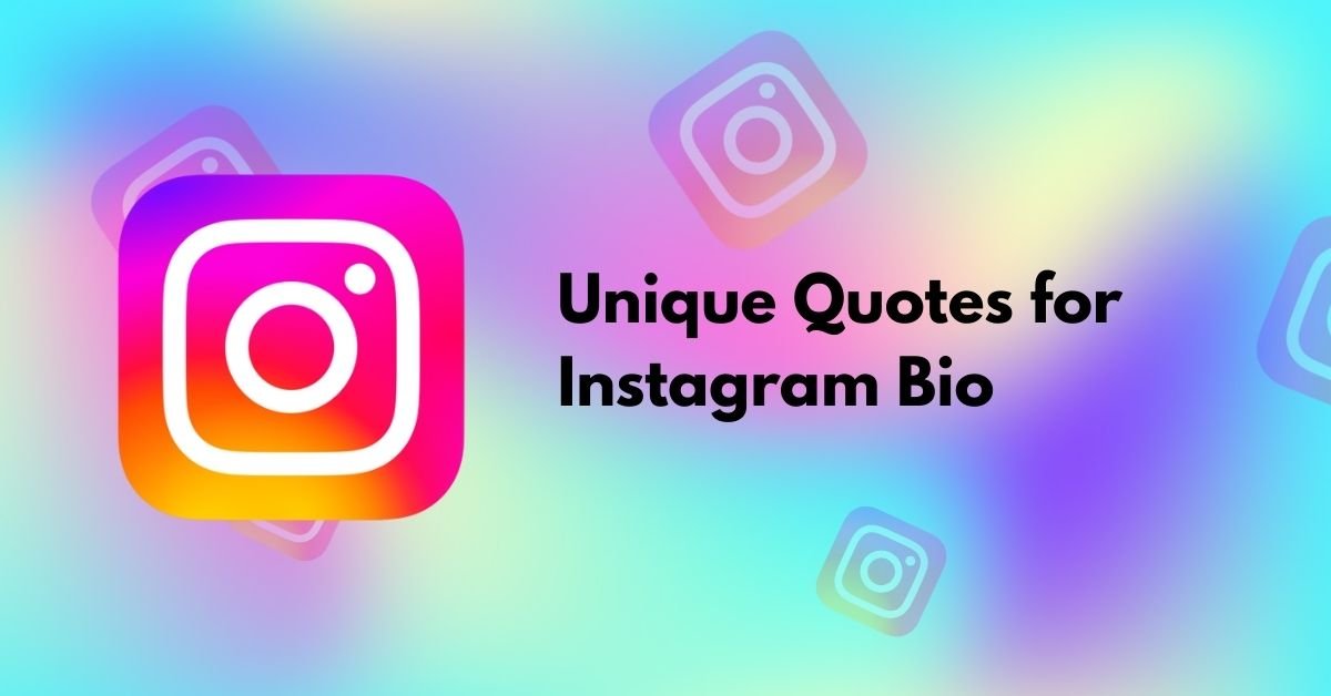 Unique Quotes for Instagram Bio
