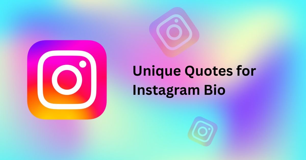 Unique Quotes for Instagram Bio