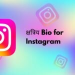 क्षत्रिय Bio for Instagram